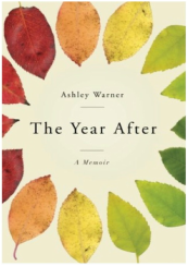 The Year After: A Memoir